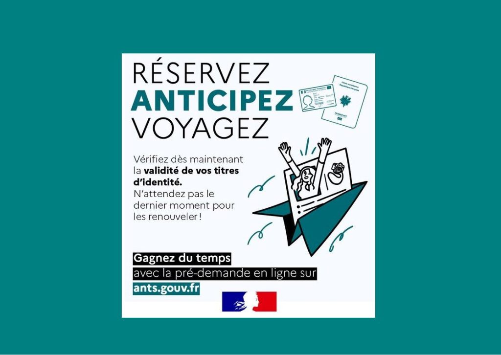 Pensez à anticiper vos démarches pour vos titres d’identité !