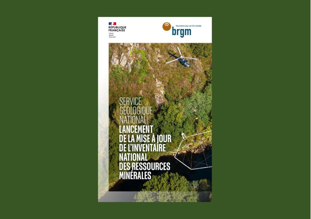 BRGM : Un nouvel inventaire des ressources minérales pour renforcer la souveraineté de la France