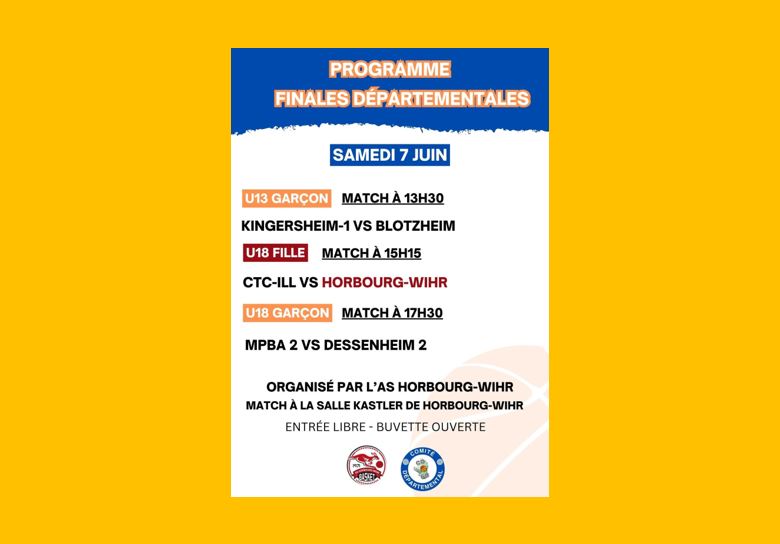 BASKET : Finales départementales à Horbourg-Wihr samedi 7 juin !