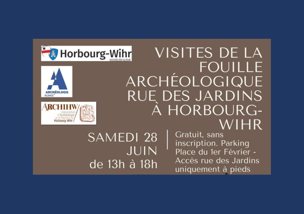 Visites de la fouille archéologique rue des Jardins à Horbourg-Wihr