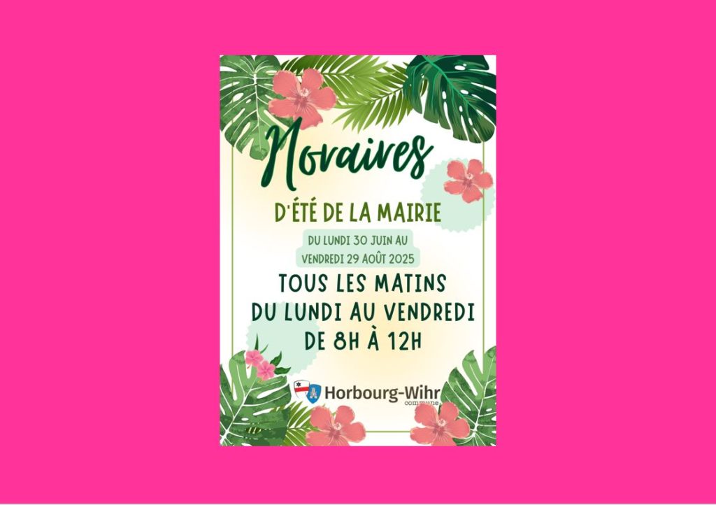 HORAIRES D’ÉTÉ DE LA MAIRIE DE HORBOURG-WIHR