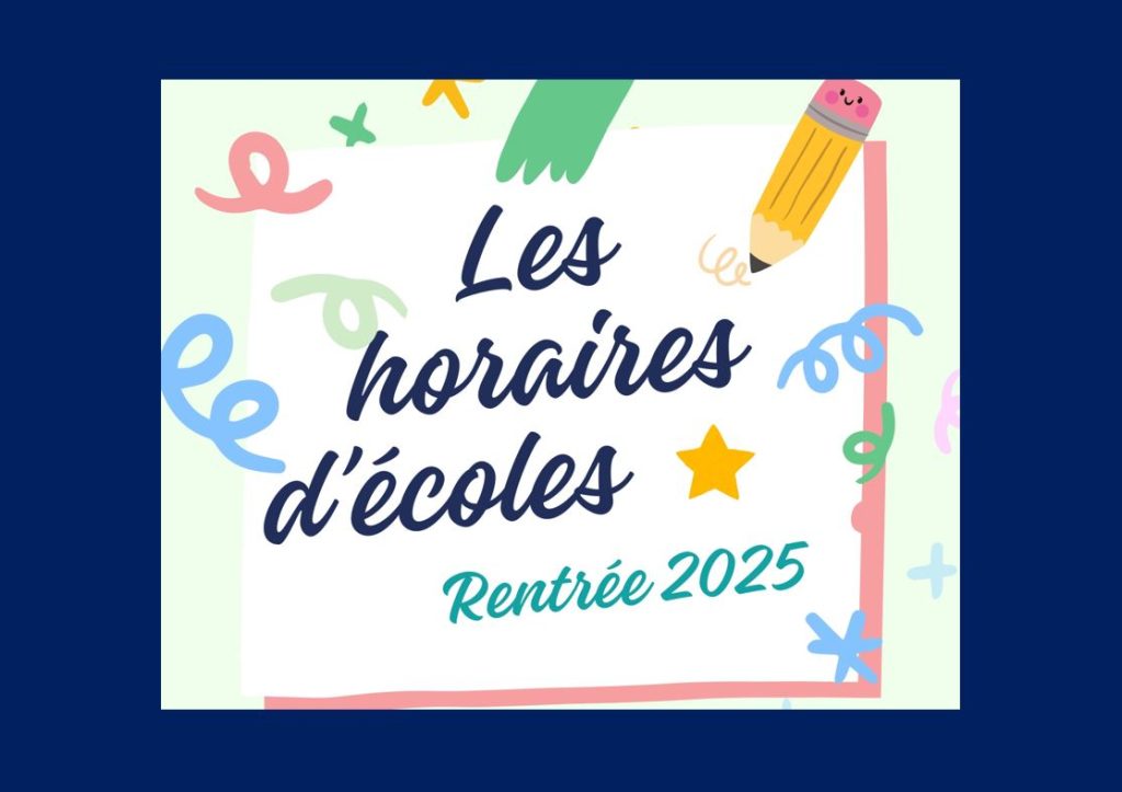 Les horaires d’écoles de la rentrée 2025