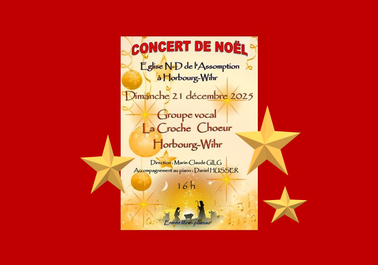 Le Groupe vocal « LA CROCHE CHOEUR » de Horbourg-Wihr CONCERT DE NOËL le dimanche 21 décembre 2025
