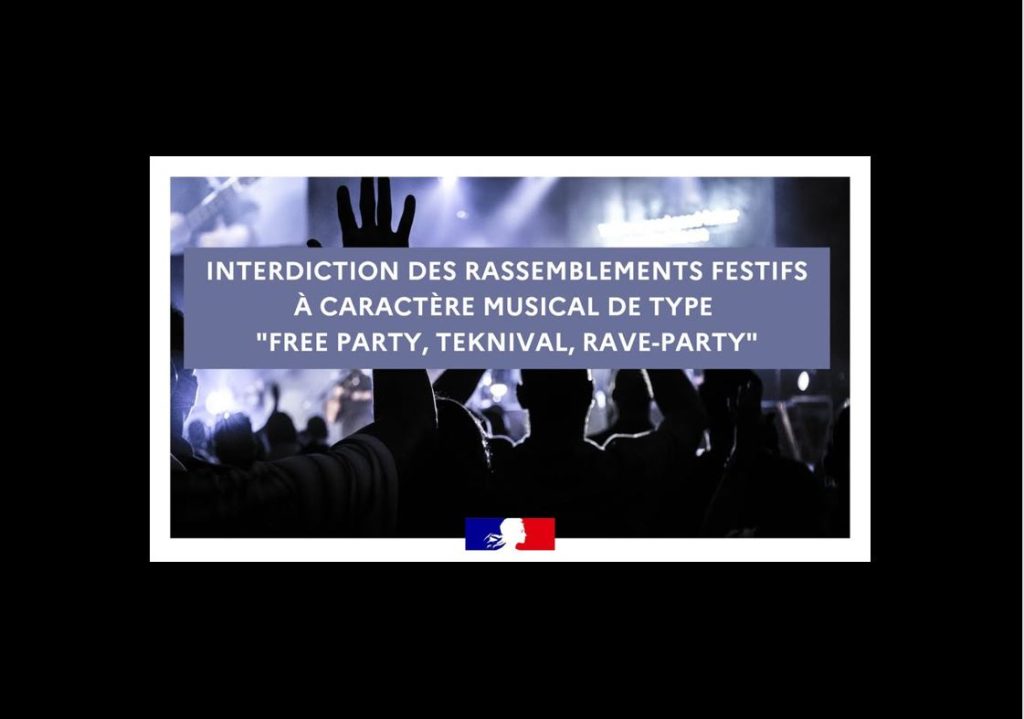 Interdiction des rassemblements de type rave-party, free party, teknival.